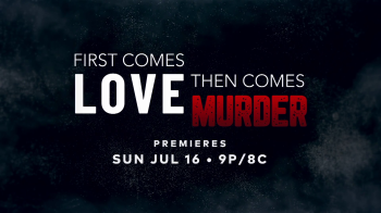 First Comes Love, Then Comes Murder Premieres July 16 on TV One!