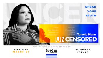Tamela Mann Tells Her Story, Her Way, in an All-New Uncensored this Sunday, March 31