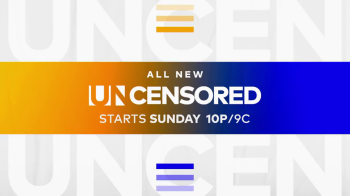 New Season of UNCENSORED Premieres Sunday, March 3!