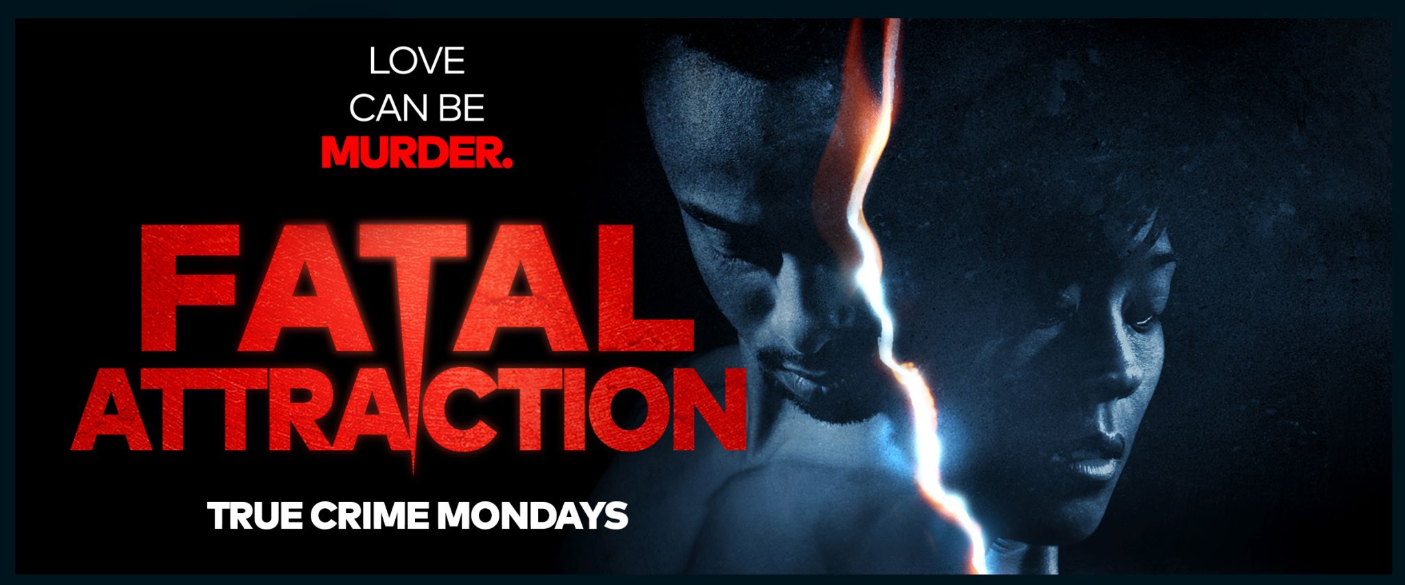 Fatal Attraction Episodes - TV One