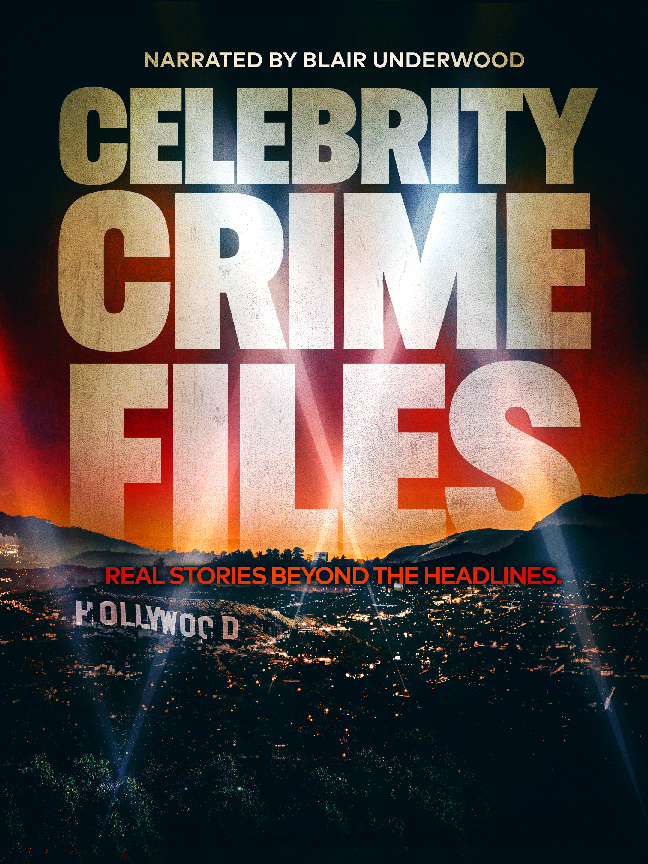Celebrity Crime Files Key Art Poster