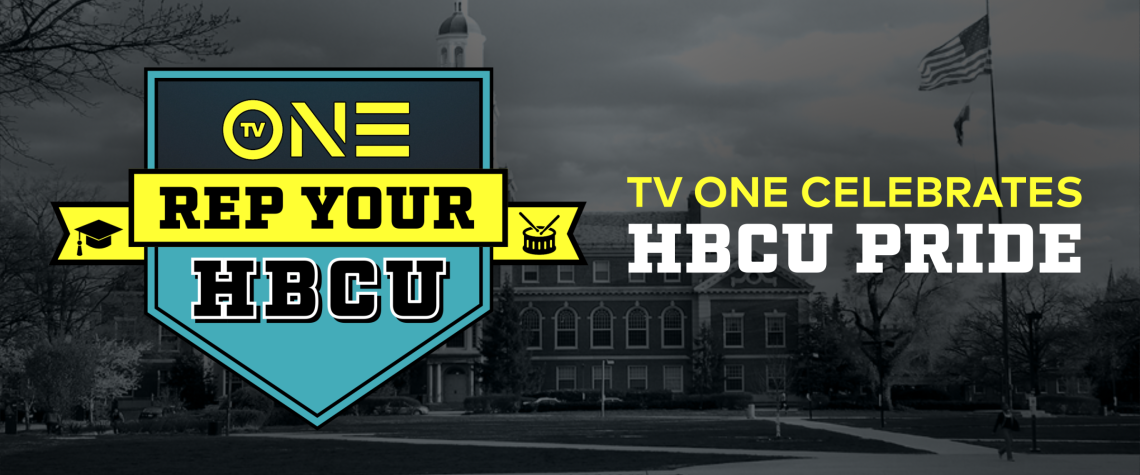 TV One #RepYourHBCU