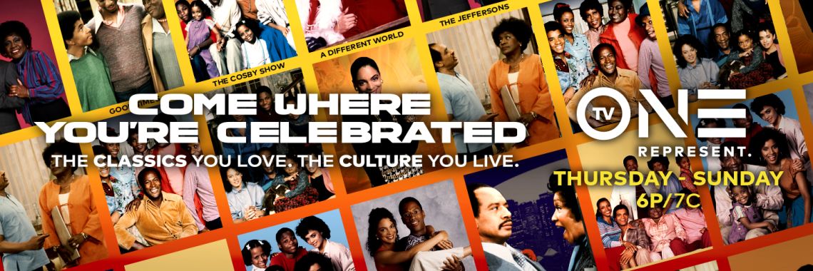 TV One: Come Where You're Celebrated