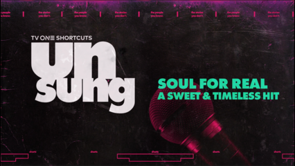 TV One Shortcuts | Unsung Soul For Real