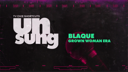 TV One Shortcuts | Unsung Blaque